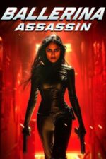 Ballerina Assassin (2025) izle