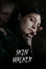 Dönüşüm (Skin Walker – 2019) izle