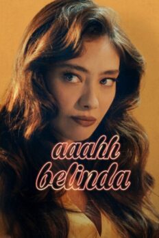 Aaahh Belinda (2023) izle