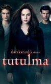 Alacakaranlık Efsanesi: Tutulma izle