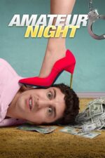 Amatörler Gecesi (Amateur Night – 2016) izle