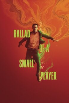 Ballad of a Small Player (2025) izle