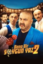 Bana Bir Soygun Yaz 2 (2018) izle