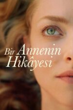 Bir Annenin Hikayesi (A Mouthful of Air – 2021) izle