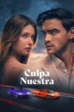 Culpa nuestra (2025) izle