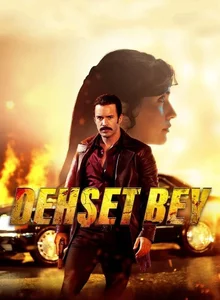 Dehşet Bey izle
