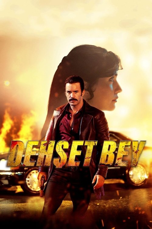 Dehşet Bey izle