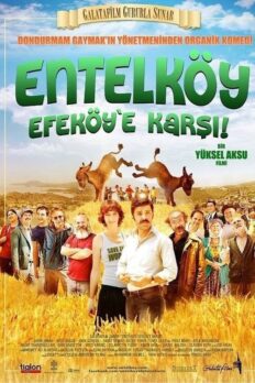 Entelköy Efeköy’e Karşı (Ecotopia – 2011) izle