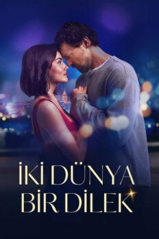 İki Dünya Bir Dilek (Two Worlds One Wish – 2025) izle