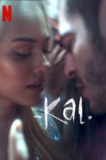 Kal (2022) izle