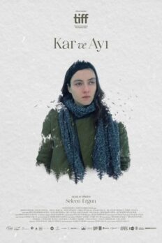 Kar ve Ayı (Snow and the Bear – 2022) izle