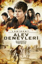 Labirent: Alev Deneyleri (Maze Runner: The Scorch Trials – 2015) izle