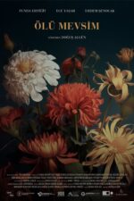 Ölü Mevsim (Unfruitful Times – 2024) izle