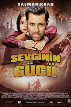 Sevginin Gücü (Bajrangi Bhaijaan – 2015) izle