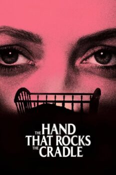 The Hand That Rocks the Cradle (2025) izle