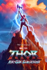 Thor: Aşk ve Gök Gürültüsü (Thor: Love and Thunder – 2022) izle
