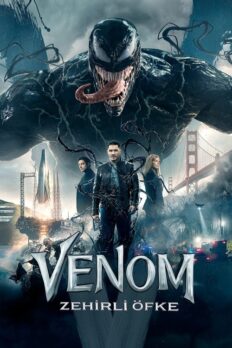 Venom: Zehirli Öfke (Venom – 2018) izle