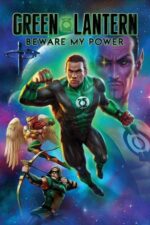 Yeşil Fener: Korkun Benden (Green Lantern: Beware My Power – 2022) izle