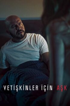 Yetişkinler İçin Aşk (Loving Adults – 2022) izle