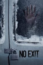 Çıkış Yok (No Exit – 2022) izle