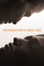 Ölüm Hazırlığı (Preparation for the Next Life – 2025) izle
