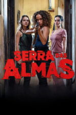 Serra das Almas (Soul’s Peak – 2025) izle