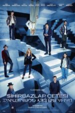 Sihirbazlar Çetesi: Daha Bir Şey Görmediniz (Now You See Me: Now You Don’t – 2025) izle