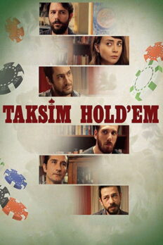 Taksim Hold’em (2018) izle