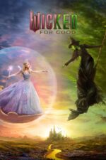Wicked: İyilik Uğruna (Wicked: For Good – 2025) izle